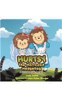 Hurtsy the Harrowed Hedgehog