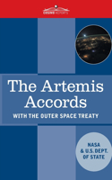 Artemis Accords: Principles for Cooperation in the Civil Exploration, and Use of the Moon, Mars, Comets, and Astroids for Peaceful Purposes-with the Outer Space Trea