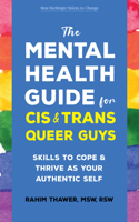 Mental Health Guide for Cis and Trans Queer Guys