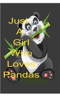 Just A Girl Who Loves Pandas
