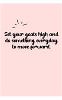 Set your goals high and do something everyday to move forward. Dot Grid Bullet Journal