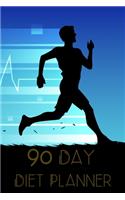 90 Days Exercise and Diet Journal Daily Food and Weight Loss Diary: 3 Month Tracking Meals Planner Fitness Personal Activity Tracker 13 Week Food Planner For Men