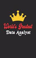 World's Greatest Data Analyst Notebook - Funny Data Analyst Journal Gift