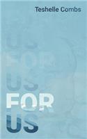 For Us