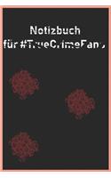 Notizbuch True Crime