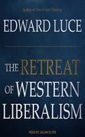 Retreat of Western Liberalism Lib/E