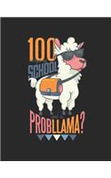 100 Days Of School got a Probllama? Calendar 2020