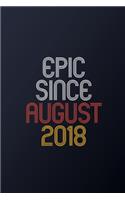 Epic Since August 2018