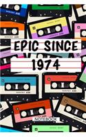 Epic Since 1974 Mixtape Notebook Birthday Gift