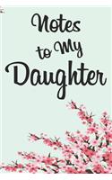 Notes To My Daughter