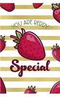 You Are Berry Special