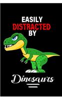Easily Distracted By Dinosaurs