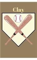 Clay: Baseball Sports Personalized Journal to write in, Game Experiences for Men Women Boys and Girls for gifts holidays