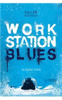 Workstation Blues