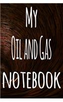 My Oil and Gas Notebook