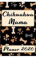 CHIHUAHUA MAMA Planer 2020: Kalender Hundemama Terminplaner Hunde Terminkalender Wochenplaner, Monatsplaner & Jahresplaner für Hundefrauchen & Hundebesitzer DIN A5 Taschenkalen