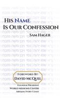 His Name Is Our Confession