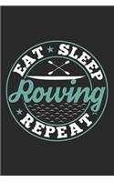 Eat Sleep Rowing Repeat
