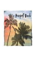 Newport Beach: California Christmas Notebook With Lined Wide Ruled Paper For Taking Notes. Stylish Tropical Travel Journal Diary 7.5 x 9.25 Inch Soft Cover. For Ho