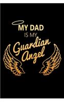 My Dad Is My Guardian Angel