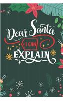 Dear Santa I Can Explain