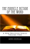The Miracle Action of the Word