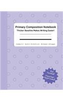 Primary Composition Notebook With Thicker Baseline Improves Handwriting & Builds Confidence! Writing Journal Encourages Proper Letter Alignment With Visual Cues