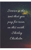 Service Is The Rent