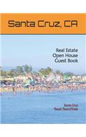 Santa Cruz, CA Real Estate Open House Guest Book: Santa Cruz Boardwalk, Santa Cruz -76 Pages with Signing Spaces for Guests