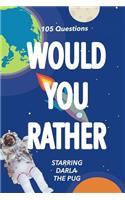 Would You Rather