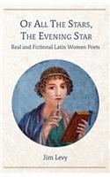 Of All the Stars, the Evening Star