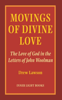 Movings of Divine Love