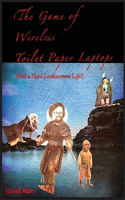 Game of Wireless Toilet Paper Laptops