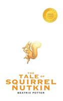 The Tale of Squirrel Nutkin (1000 Copy Limited Edition)