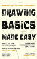 Drawing Basics Made Easy: Essential for all traditional & digital artists(Made Easy (Art))