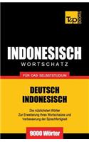 Wortschatz Deutsch-Indonesisch für das Selbststudium - 9000 Wörter: (137 German Collection)