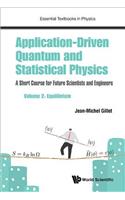 Application-Driven Quantum and Statistical Physics: A Short Course for Future Scientists and Engineers - Volume 2: Equilibrium