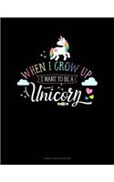 When I Grow Up I Want to Be a Unicorn: Cornell Notes Notebook