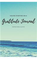You Are Starting on a Gratitude Journal