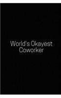 World's Okayest Coworker
