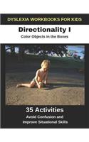 Dyslexia Workbooks for Kids - Directionality I - Color Objects in the Boxes - Avoid Confusion and Improve Situational Skills