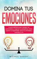 Domina Tus Emociones