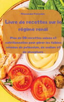 Livre de recettes sur le régime renal