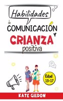 Habilidades de comunicación - - crianza positiva (adolescentes)
