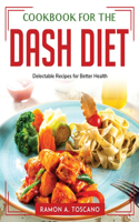 Cookbook for the DASH Diet