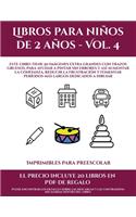 Imprimibles para preescolar (Libros para niños de 2 años - Vol. 4): Este libro tiene 50 imágenes extra grandes con trazos gruesos, para ayudar a pintar sin errores y así aumentar la confianza, reducir la frustración (8 Imprimibles Para Preescolar)