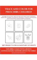Art projects for Elementary Students (Trace and Color for preschool children)