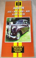 Austin A30 A55 A90 A95 A105 A135: The Inside Story of Your Car from Leading Motor Magazines