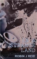 In a Strange Land