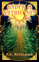 Under a Gothic Sun